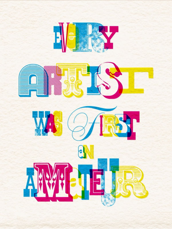 EVERY ARTIST WAS AN AMATEUR