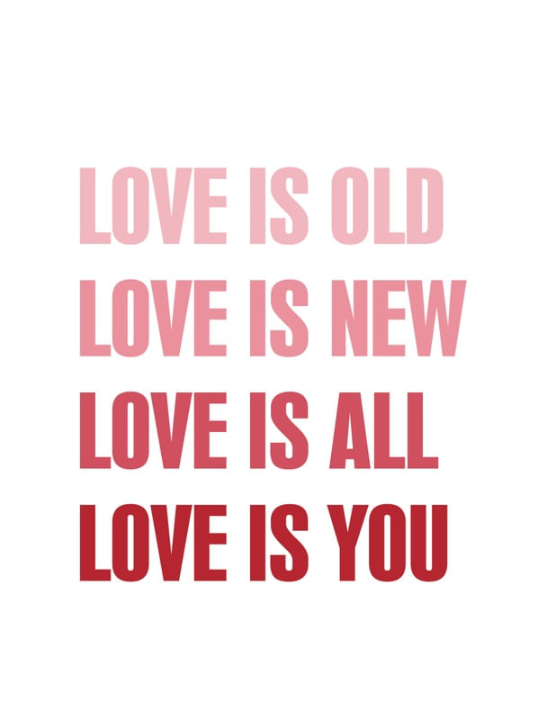 LOVE IS