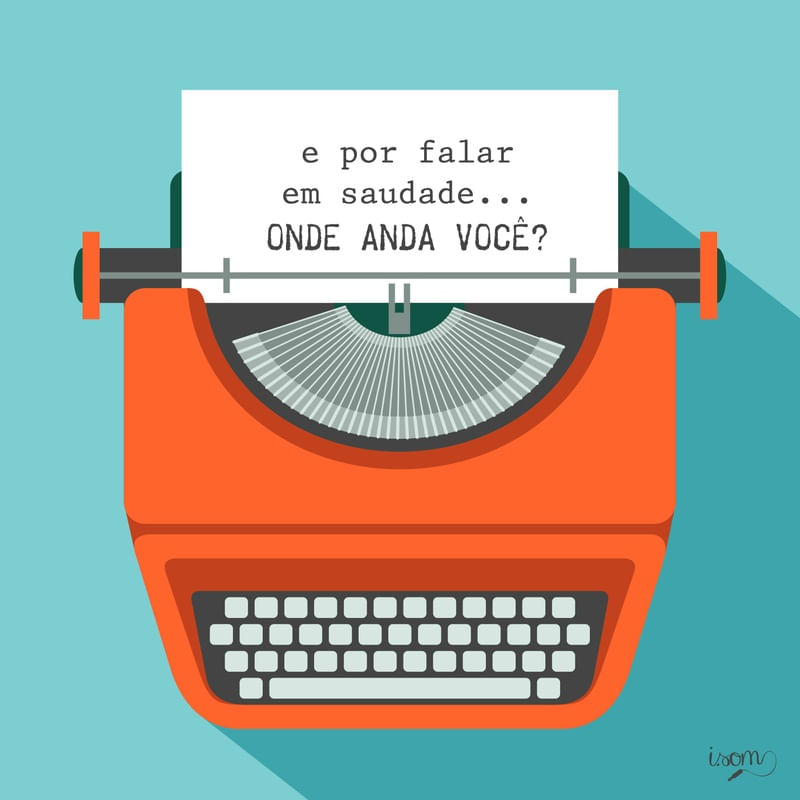 ONDE ANDA VOCÊ?
