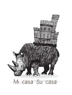 MI CASA SU CASA, RHINO!