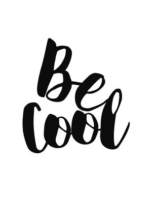 1 BE COOL