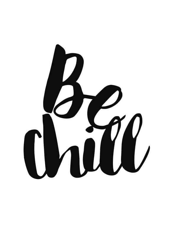 2 BE CHILL