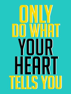 WHAT YOUR HEART TELLS