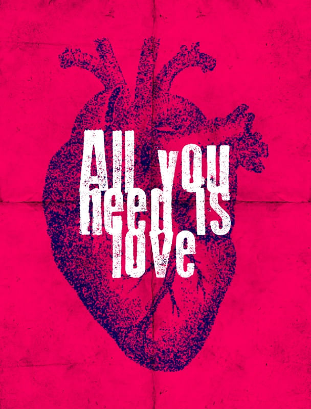 ALL YOU NEED IS LOVE! JG