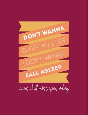 I DONT WANNA MISS A THING