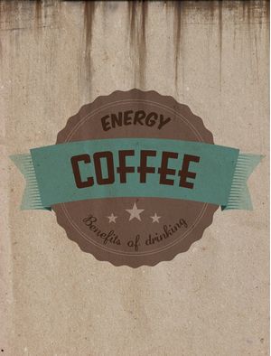DRINK COFFEE FOR ENERGY