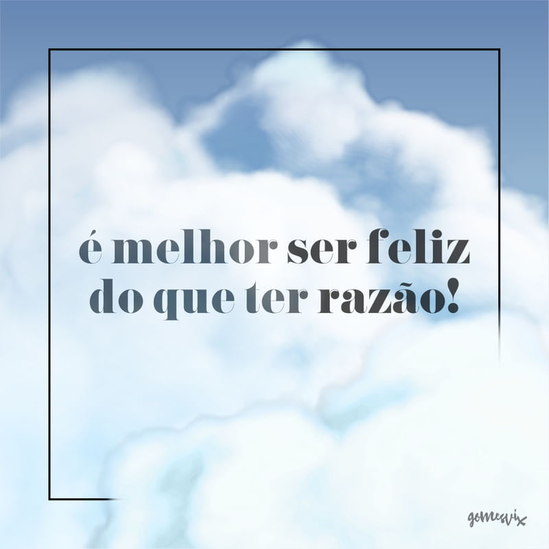 MELHOR SER FELIZ!