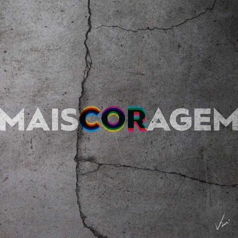 MAIS CORAGEM I
