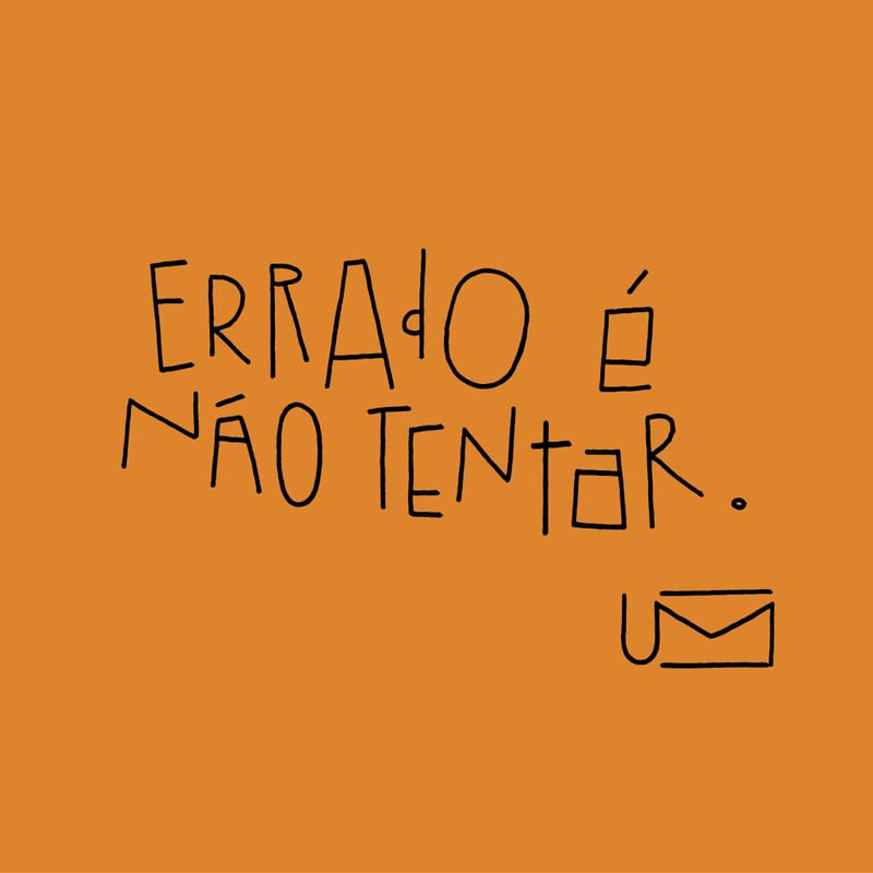 ERRADO É NÃO TENTAR