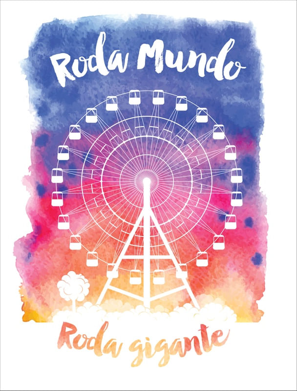 RODA MUNDO, RODA-GIGANTE