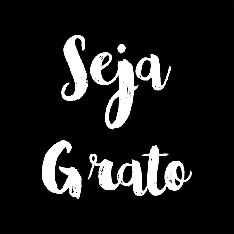 SEJA GRATO