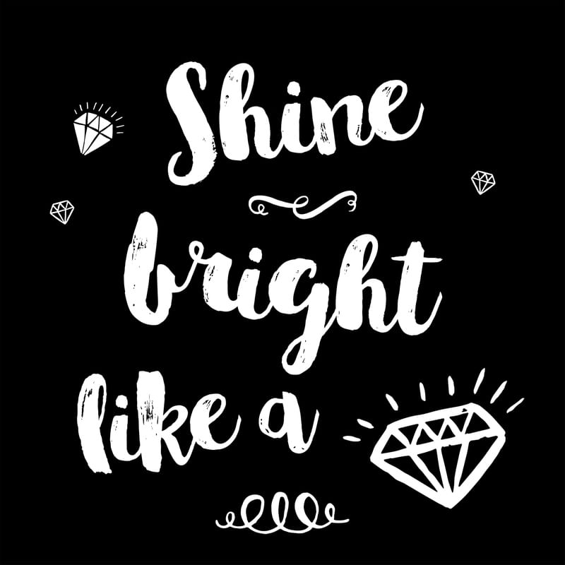 SHINE LIKE A DIAMOND
