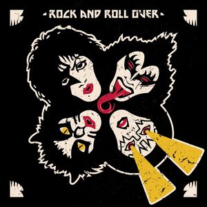 ROCK AND ROLL OVER - KISS