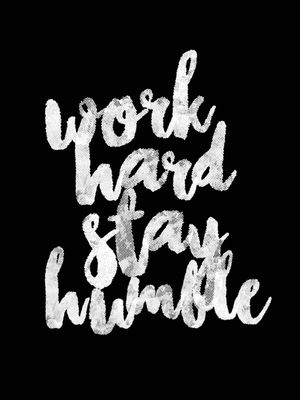 STAY HUMBLE