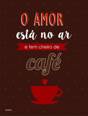 CHEIRO DE AMOR