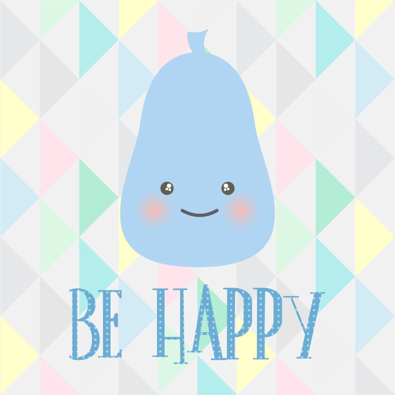 BE HAPPY BE HAPPY