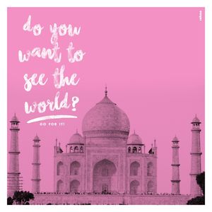 SEE THE WORLD - TAJ MAHAL