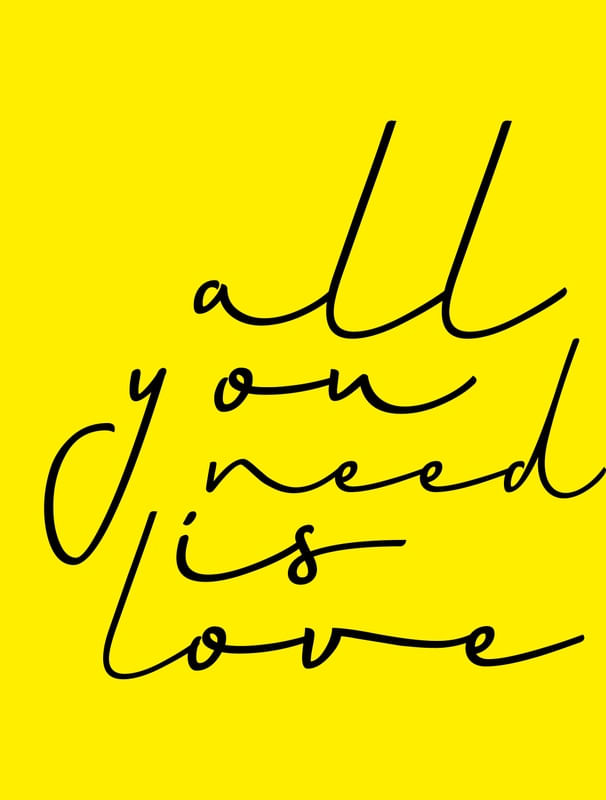ALL YOU NEED IS LOVE YELLOW