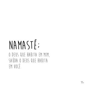 NAMASTÉ - PALAVRA POESIA