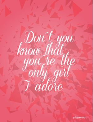 GIRL I ADORE I