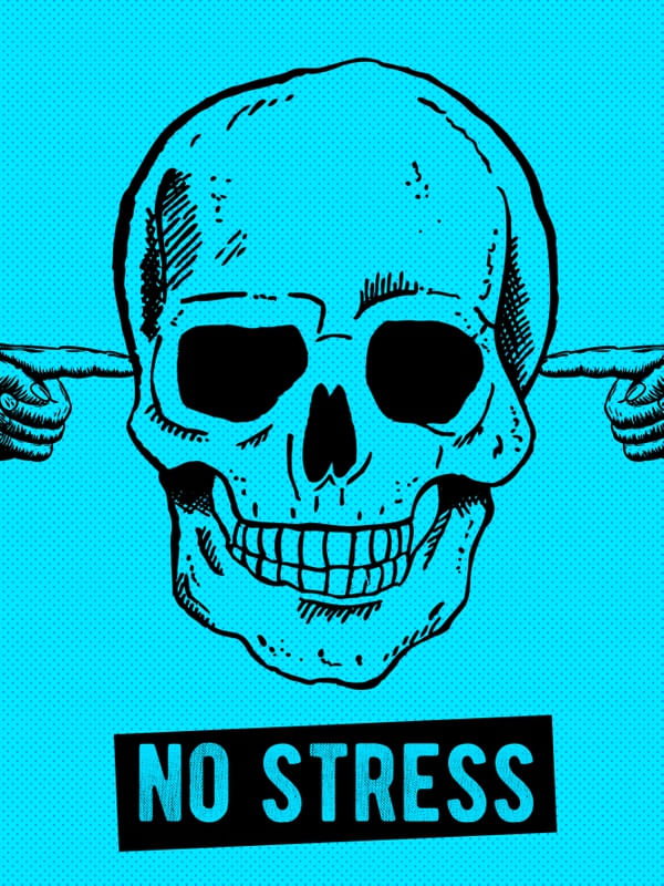 NO STRESS