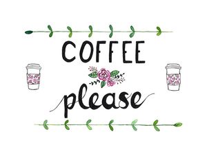 AND NOW, COFFEE!