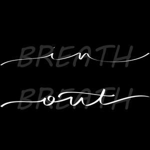 BREATH IN