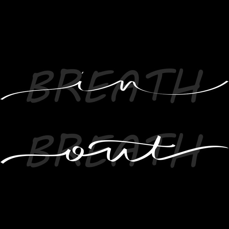 BREATH IN
