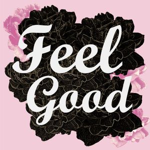 FEEL GOOD