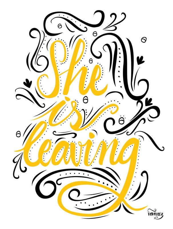 SHE IS LEAVING