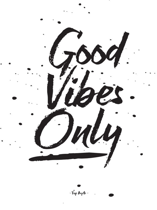 GOOD VIBES I