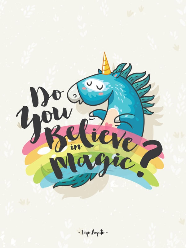 DO YOU BELIEVE IN MAGIC?