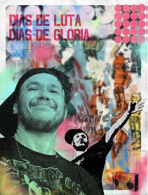 DIAS DE LUTA, DIAS DE GLÓRIA