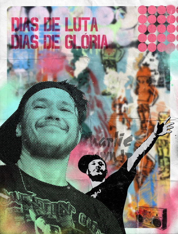 DIAS DE LUTA, DIAS DE GLÓRIA