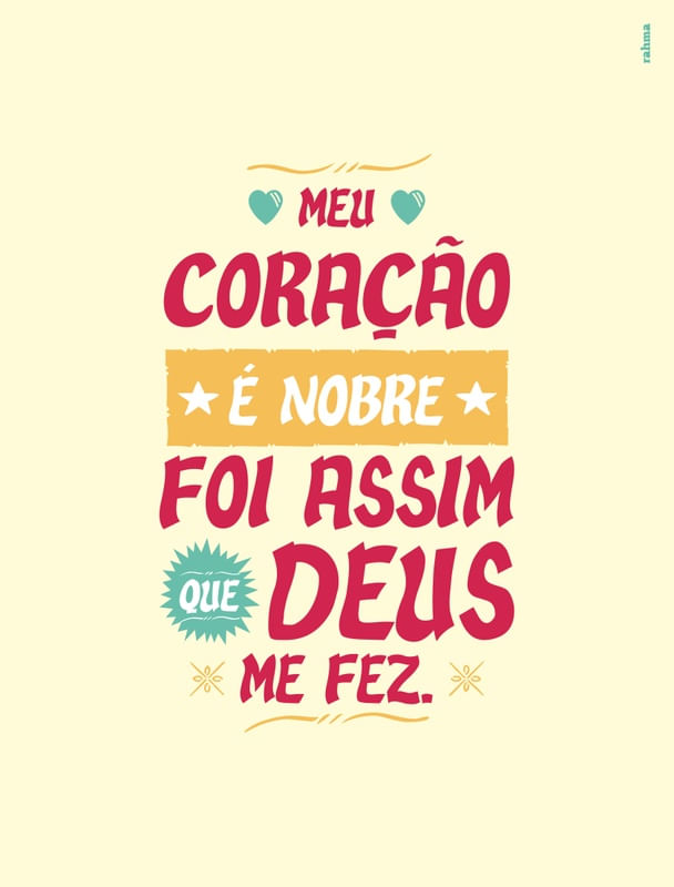 MEU CORAÇÃO É NOBRE (RETRATO)