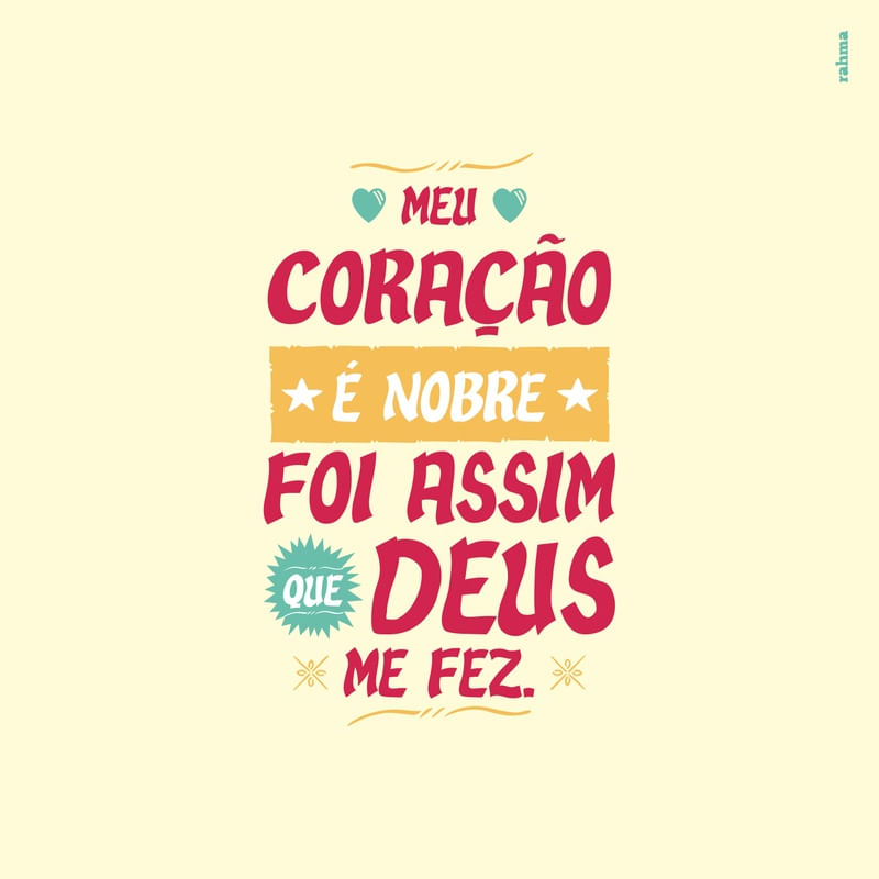 MEU CORAÇÃO É NOBRE (QUADRADO)
