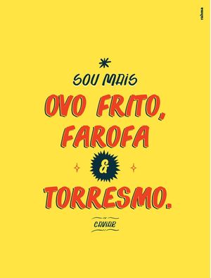 OVO FRITO, FAROFA E TORRESMO (RETRATO)