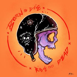 BORN TO DIE