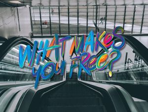 WHAT MAKES YOU FREE?