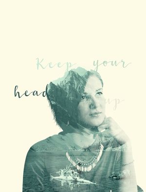 KEEP YOUR HEAD UP