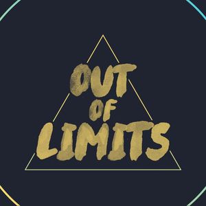 OUT OF LIMITS