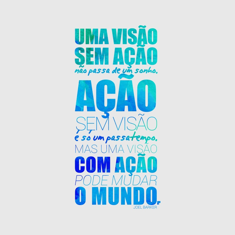 VISÃO SEM AÇÃO