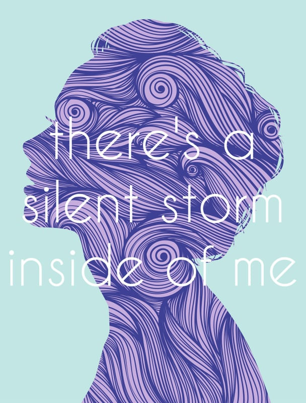 THERE IS A STORM INSIDE