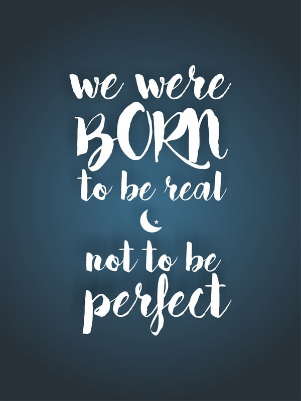 NOT TO BE PERFECT