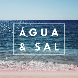 ÁGUA E SAL (QUADRADO)