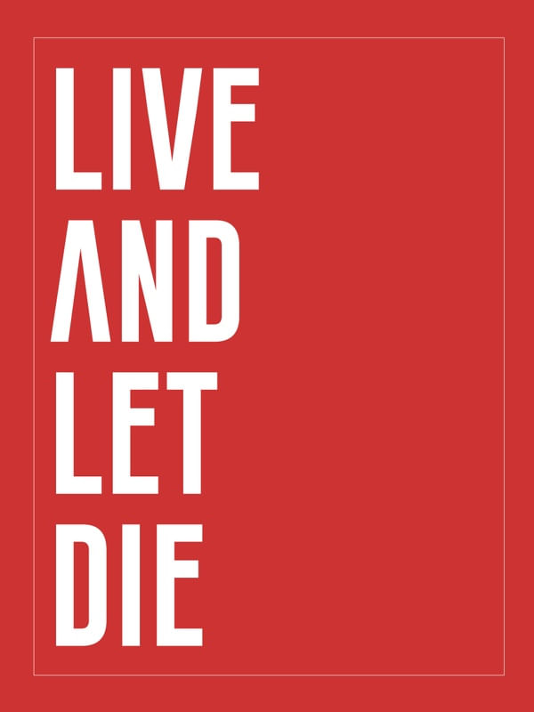 AND LET DIE...