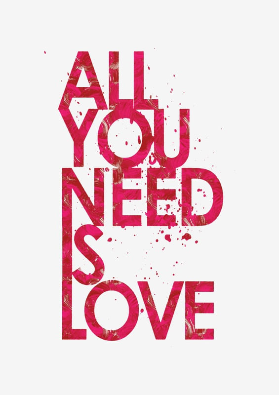 ALL YOU NEED IS LOVE - PINK