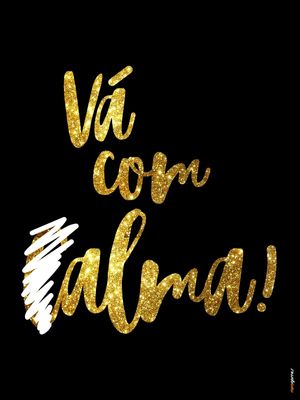 VÁ COM ALMA