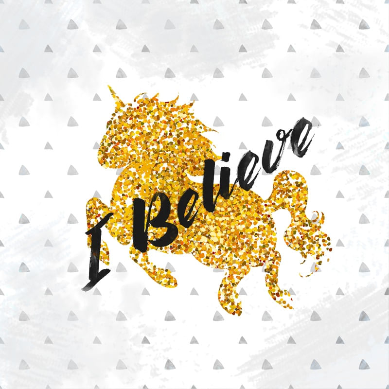 I BELIEVE IN UNICORNS BM