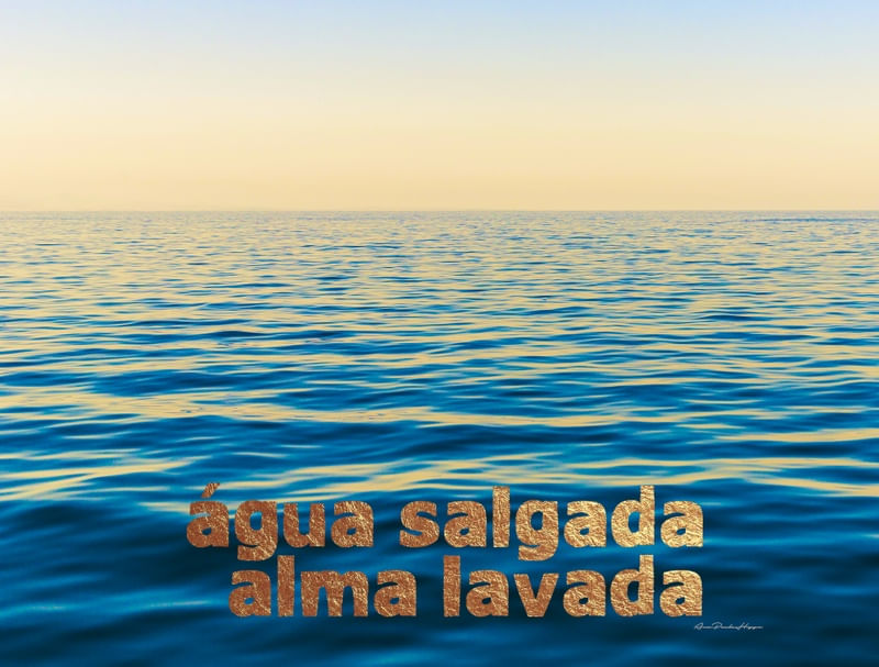 ÁGUA SALGADA ALMA LAVADA